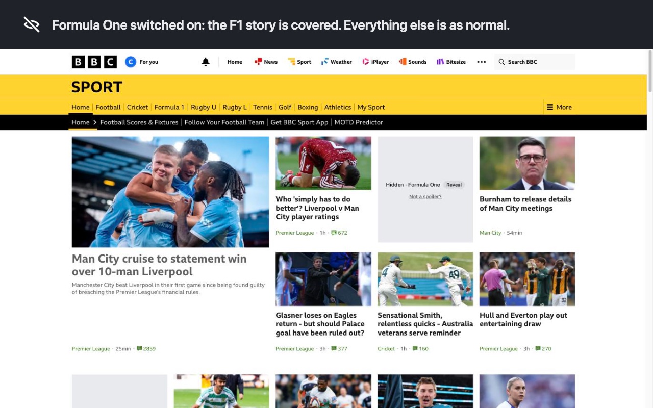The BBC Sport homepage with Formula One switched on. One story is replaced by a grey card reading Hidden · Formula One, with Reveal and Not a spoiler? buttons. The football and cricket stories around it are untouched.